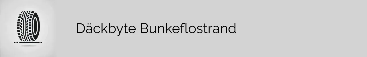 Däckbyte Bunkeflostrand