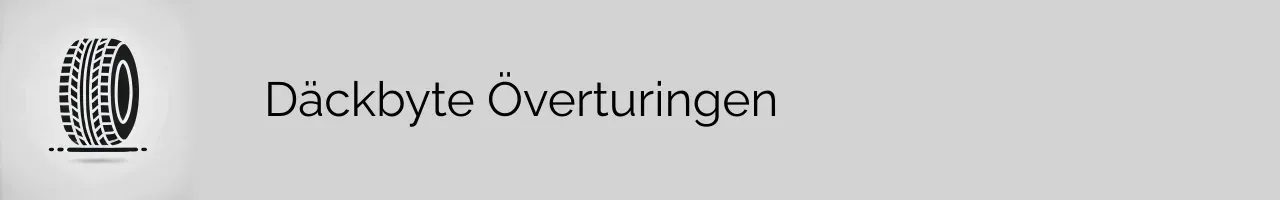Däckbyte Överturingen